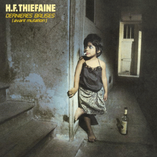 Hubert-Félix Thiéfaine : Dernières Balises (Avant Mutation)